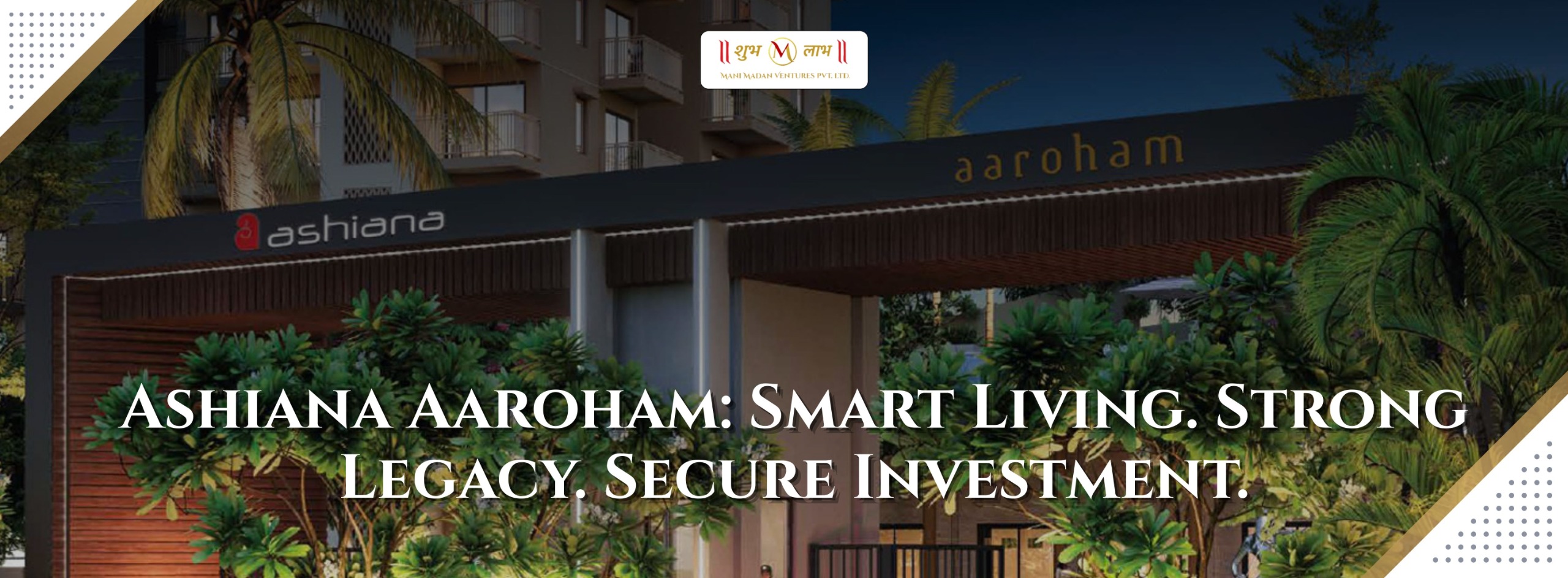 Ashiana Aaroham Kid-Centric Project